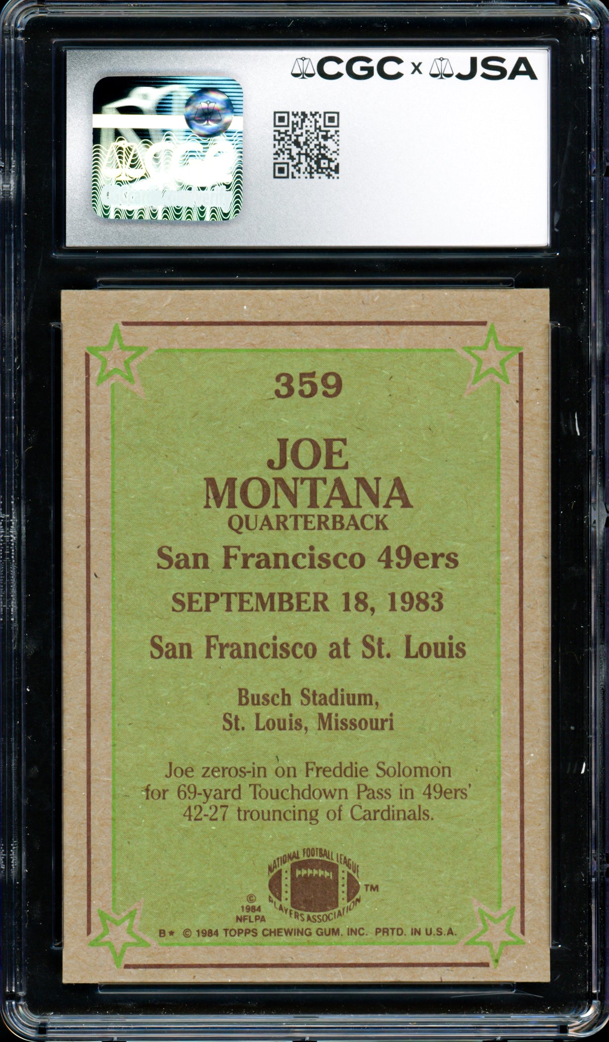 Joe Montana Autographed 1984 Topps Card #359 San Francisco 49ers Card Grade 8.5 CGC x JSA #6078164102