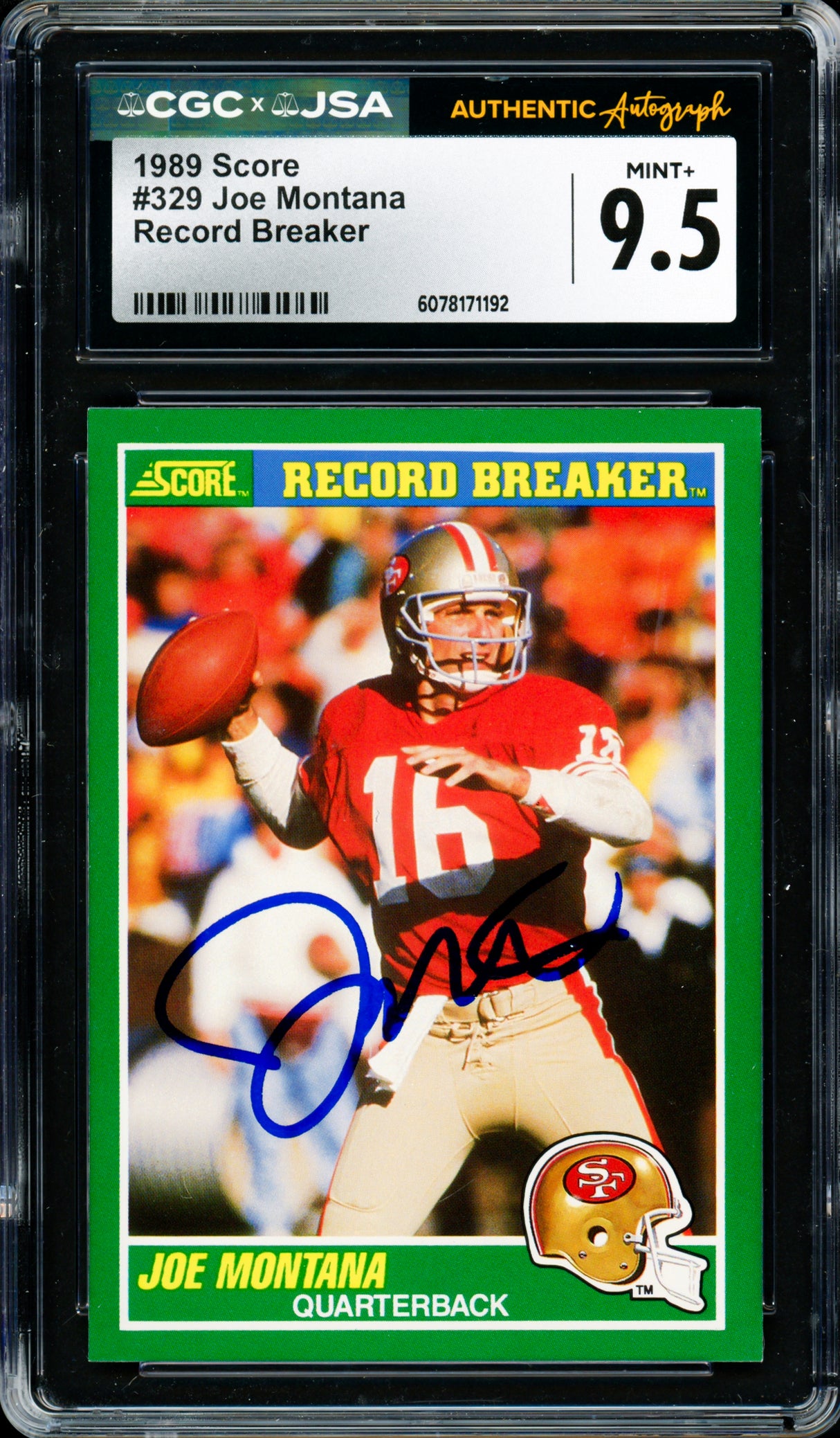 Joe Montana Autographed 1989 Score Card #329 San Francisco 49ers Card Grade 9.5 Auto Grade Gem Mint 10 CGC x JSA #6078171192