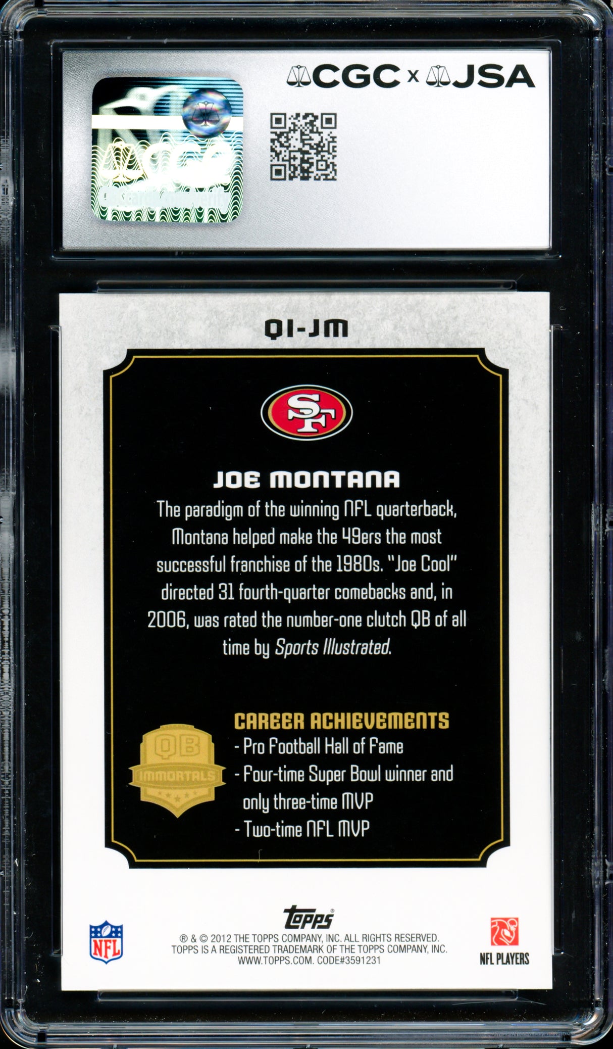 Joe Montana Autographed 2012 Topps QB Immortals Card #QI-JM San Francisco 49ers Card Grade 10 Auto Grade Gem Mint 10 CGC x JSA #6078171081