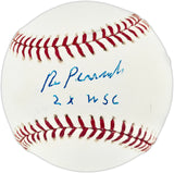 Ron Perranoski Autographed Official MLB Baseball Los Angeles Dodgers "2X WSC" Beckett BAS QR #BU86811
