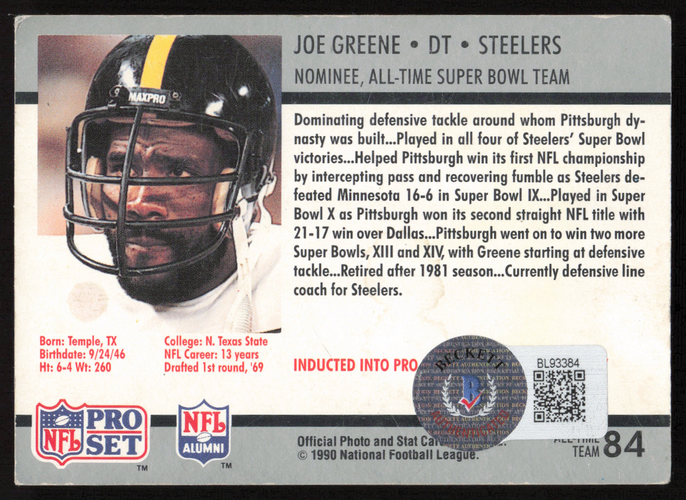 Joe Greene Autographed 1990 Pro Set Card #84 Pittsburgh Steelers Beckett BAS QR SKU #259729