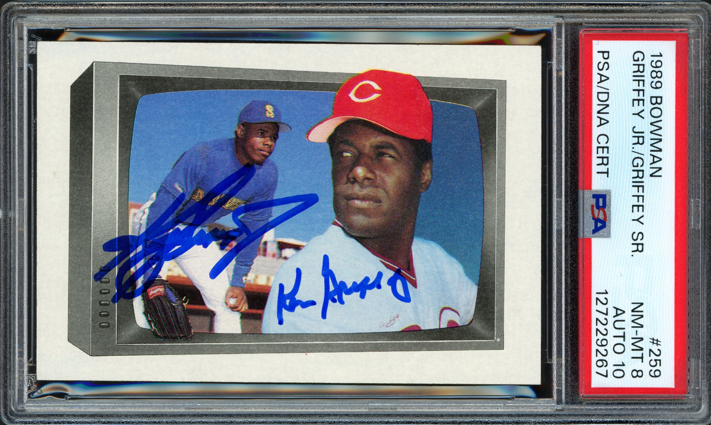 Ken Griffey Jr. & Sr. Autographed 1989 Bowman Rookie Card #259 PSA 8 Auto Grade Gem Mint 10 PSA/DNA Stock #259963