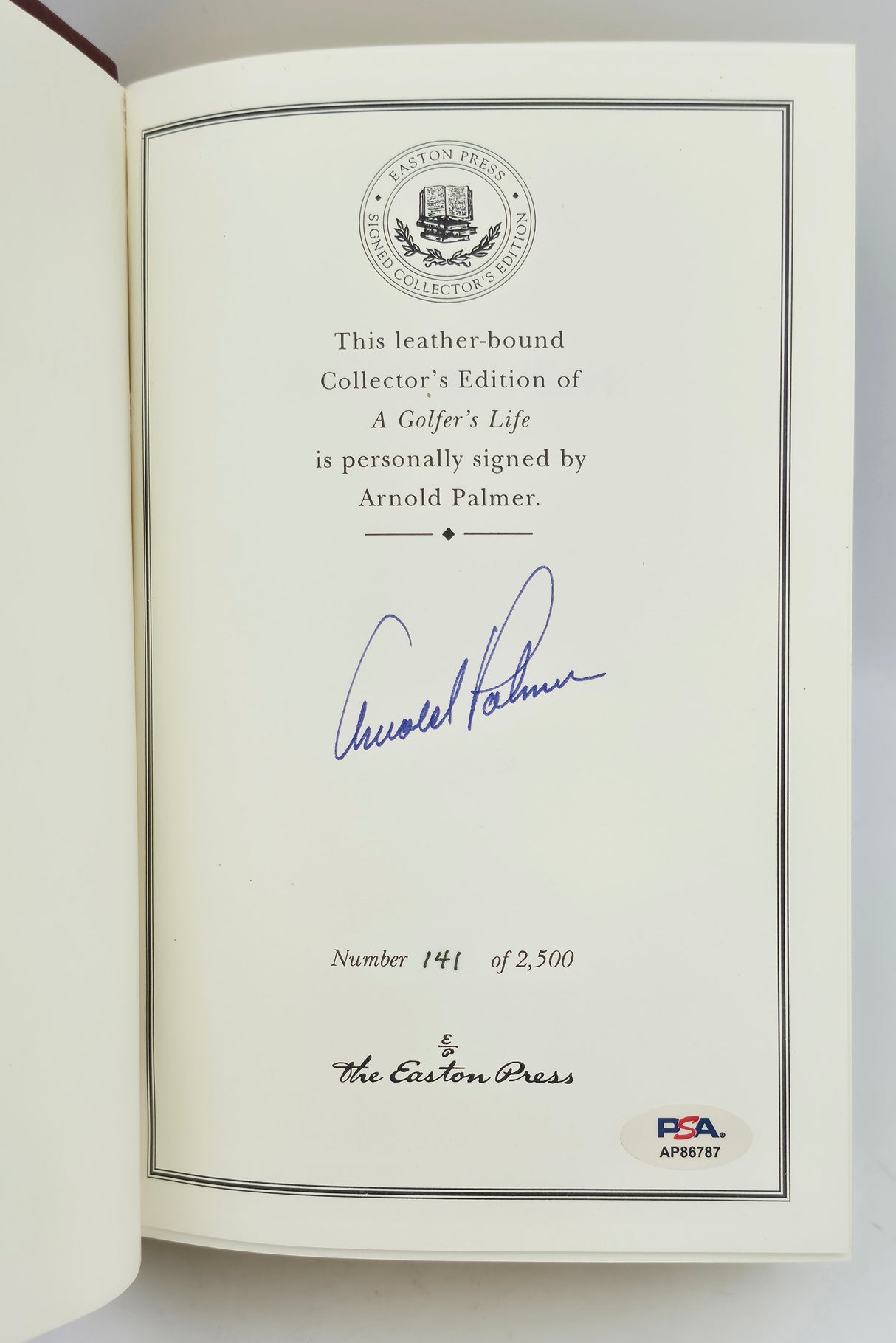 Arnold Palmer Autographed Easton Press A Golfer's Life Book #141/2500 PSA/DNA #AP86787