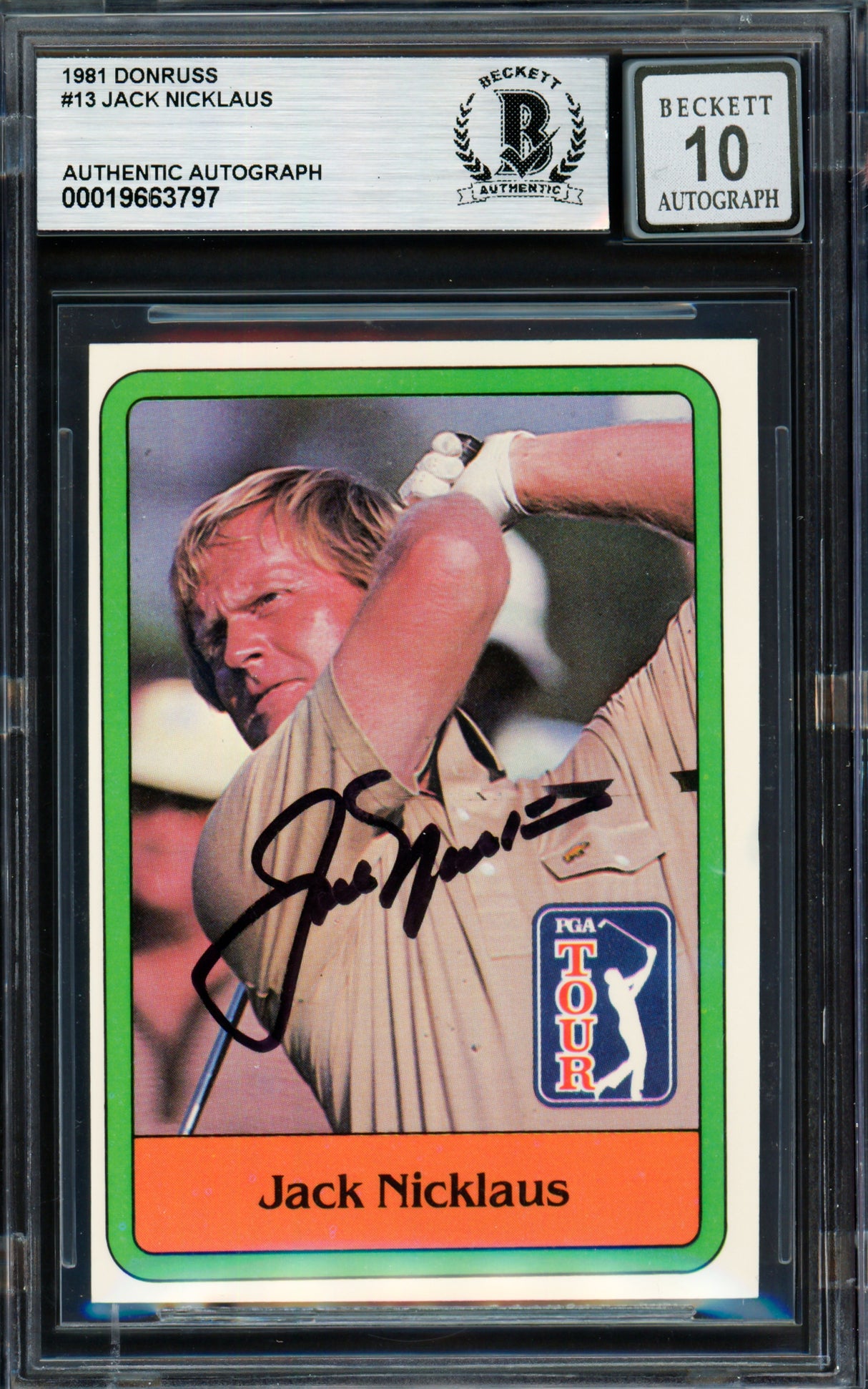 Jack Nicklaus Autographed 1981 Donruss Rookie Card #13 Auto Grade Gem Mint 10 Beckett BAS #19663797