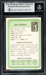 Jack Nicklaus Autographed 1981 Donruss Rookie Card #13 Auto Grade Gem Mint 10 Beckett BAS #19664707