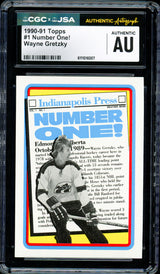 Wayne Gretzky Autographed 1990-91 Topps Card #1 Edmonton Oilers (Signed on Back) CGC x JSA #6111016007
