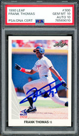 Frank Thomas Autographed 1990 Leaf Rookie Card #300 Chicago White Sox PSA 10 Auto Grade Gem Mint 10 PSA/DNA #76569010