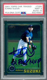 Ichiro Suzuki Autographed 2001 Topps Chrome Traded Rookie Card #T266 Seattle Mariners PSA 9 Auto Grade Gem Mint 10 "01 ROY/MVP" PSA/DNA #69276687