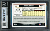 Drew Brees Autographed 2006 Topps Card #4 New Orleans Saints Beckett BAS #20457279