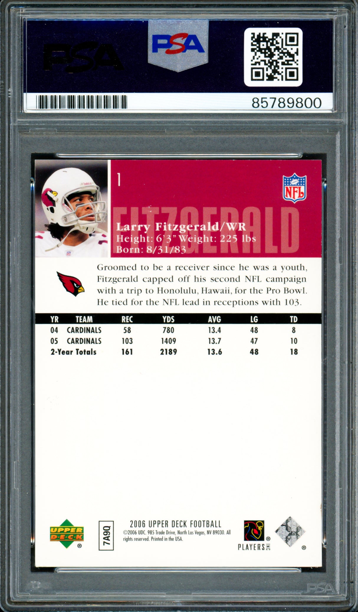 Larry Fitzgerald Autographed 2006 Upper Deck Card #1 Arizona Cardinals Auto Grade Gem Mint 10 PSA/DNA #85789800