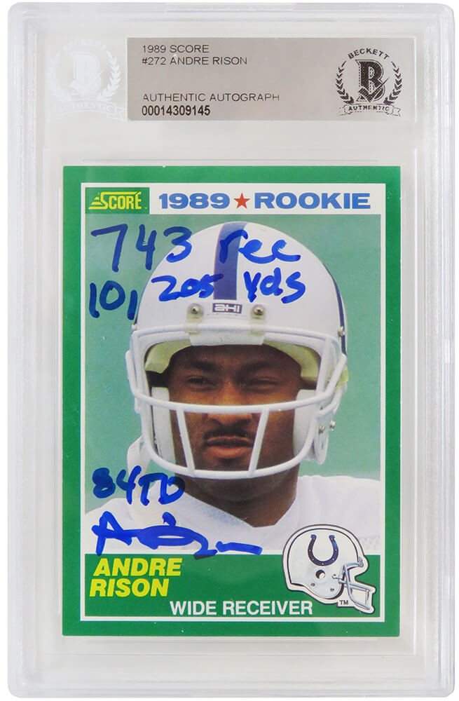 Andre Rison Signed Indianapolis Colts 1989 Score Rookie Card #272 w/743 Rec, 10205 Yds, 84 TDs (Beckett Encapsulated)