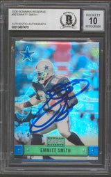 Cowboys Emmitt Smith Signed 2000 Bowman Reserve #90 Card Auto 10! BAS Slabbed