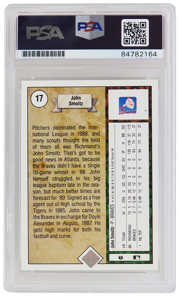 John Smoltz Signed Atlanta Braves 1989 Upper Deck Baseball Rookie Card #17 (PSA Encapsulated)