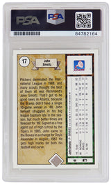 John Smoltz Signed Atlanta Braves 1989 Upper Deck Baseball Rookie Card #17 (PSA Encapsulated)