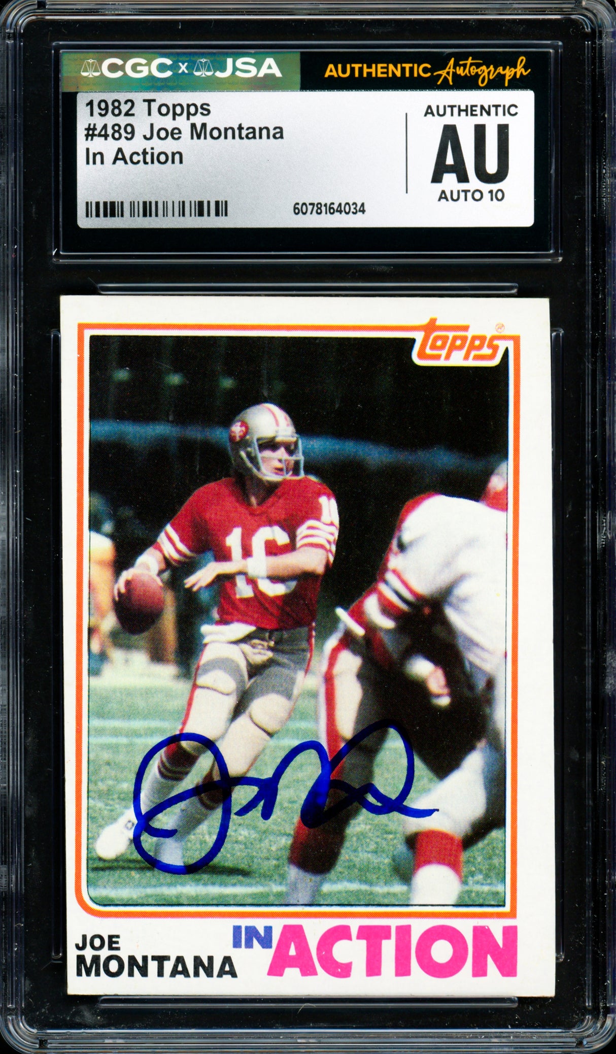 Joe Montana Autographed 1982 Topps Card #489 San Francisco 49ers Auto Grade Gem Mint 10 CGC x JSA Stock #254388