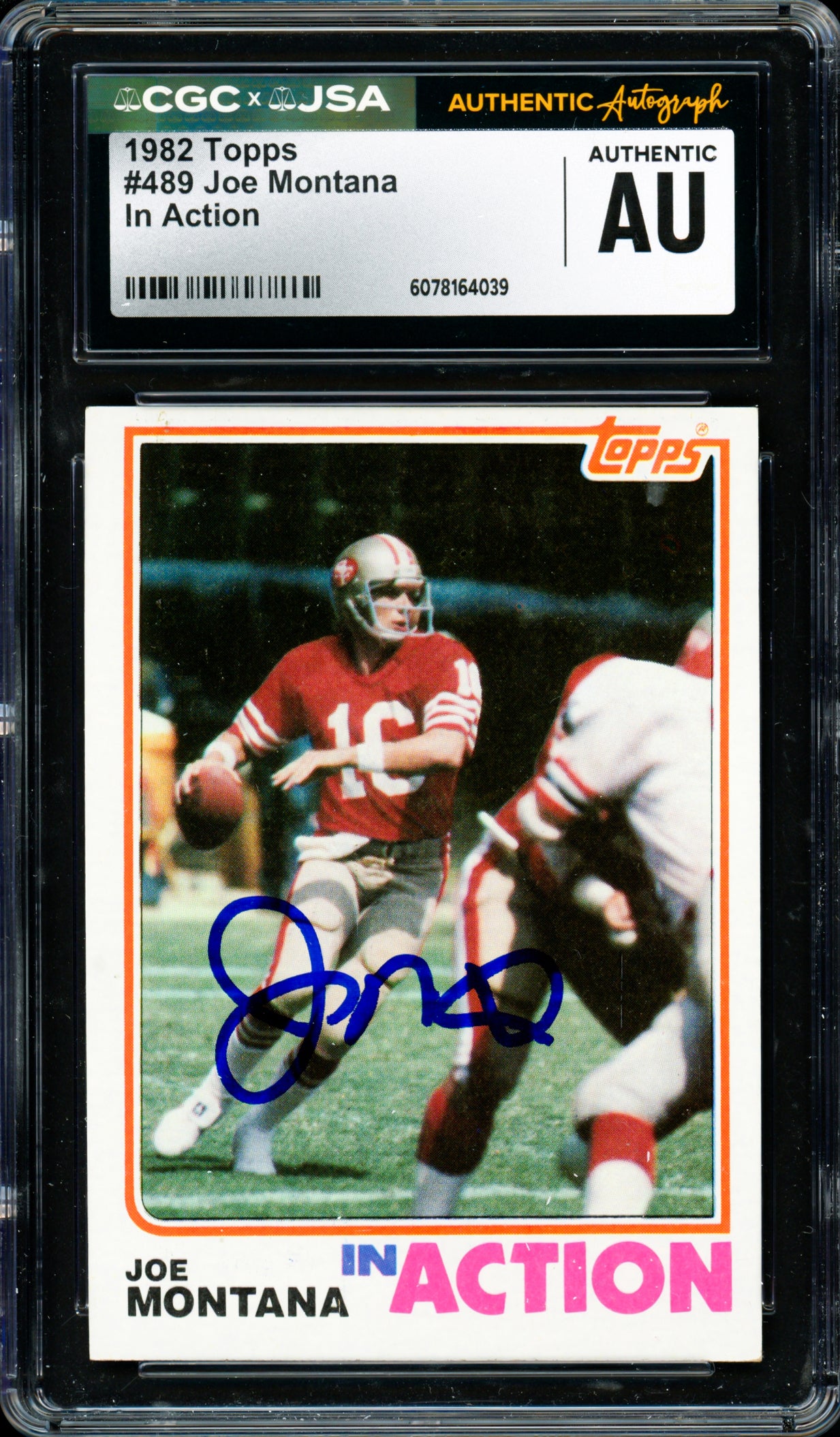 Joe Montana Autographed 1982 Topps Card #489 San Francisco 49ers CGC x JSA Stock #254389