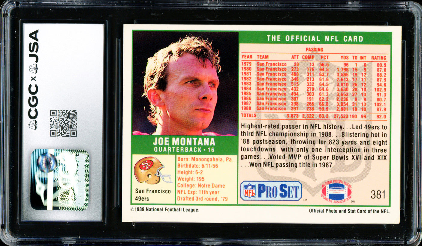 Joe Montana Autographed 1989 Pro Set Card #381 San Francisco 49ers CGC x JSA Stock #254407