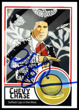 Chevy Chase Autographed Three Amigos Trading Card "Softest Lips in the West" Beckett BAS QR Stock #261951