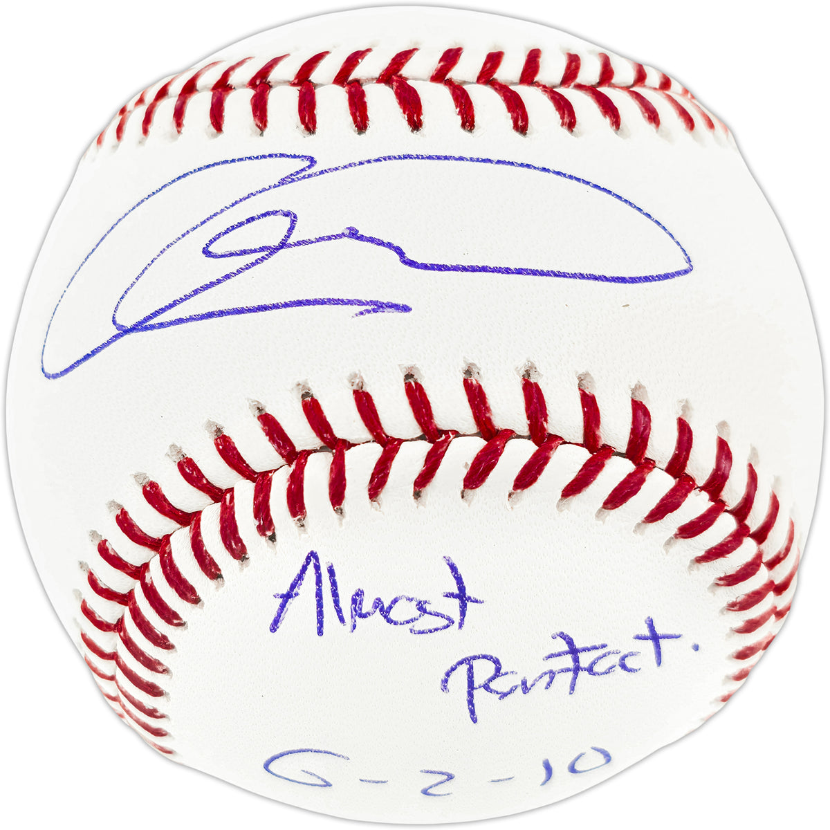 Armando Galarraga Autographed Official MLB Baseball Detroit Tigers "Almost Perfect 6-2-10" JSA Stock #267857