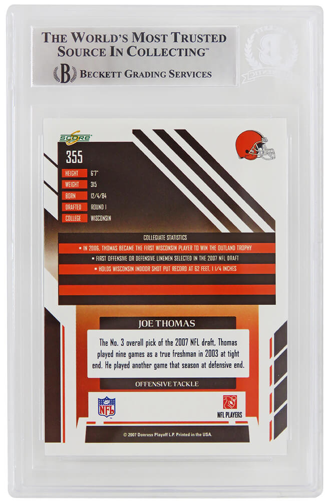 Joe Thomas Signed Cleveland Browns 2007 Score Rookie Football Card #355 - (Beckett Encapsulated)