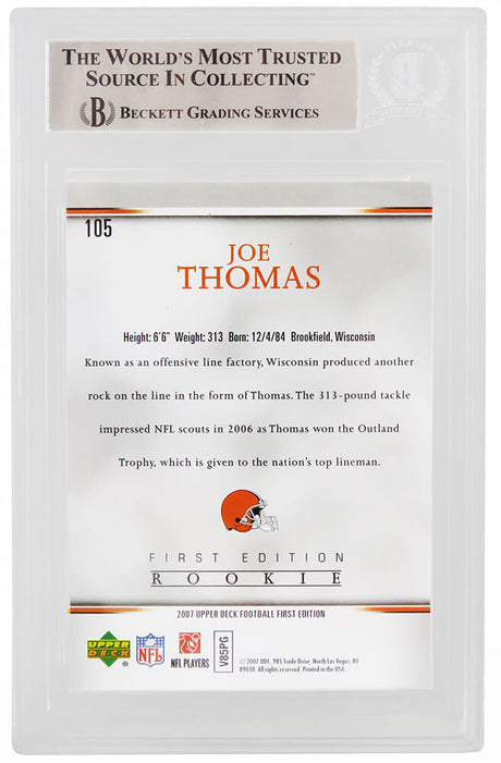 Joe Thomas Signed 2007 Upper Deck First Edition Rookie Football Card #105 - (Beckett Encapsulated)