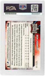 Ben Zobrist Signed Chicago Cubs 2016 Topps World Series Champions Baseball Card #WS-14 (PSA Encapsulated)
