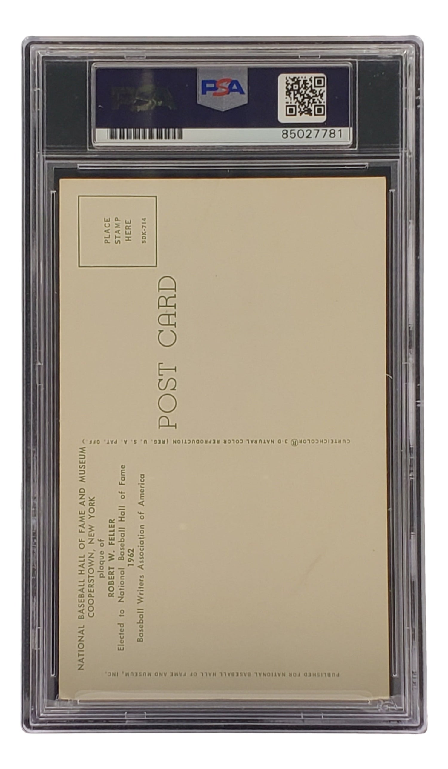 A Bob Feller Signed 4x6 Cleveland Hall Of Fame Plaque Card by Sports Integrity, encased in a clear PSA/DNA holder with the back visible showing address/message sections and a grading label, barcode, and serial number 85027781 at the top.