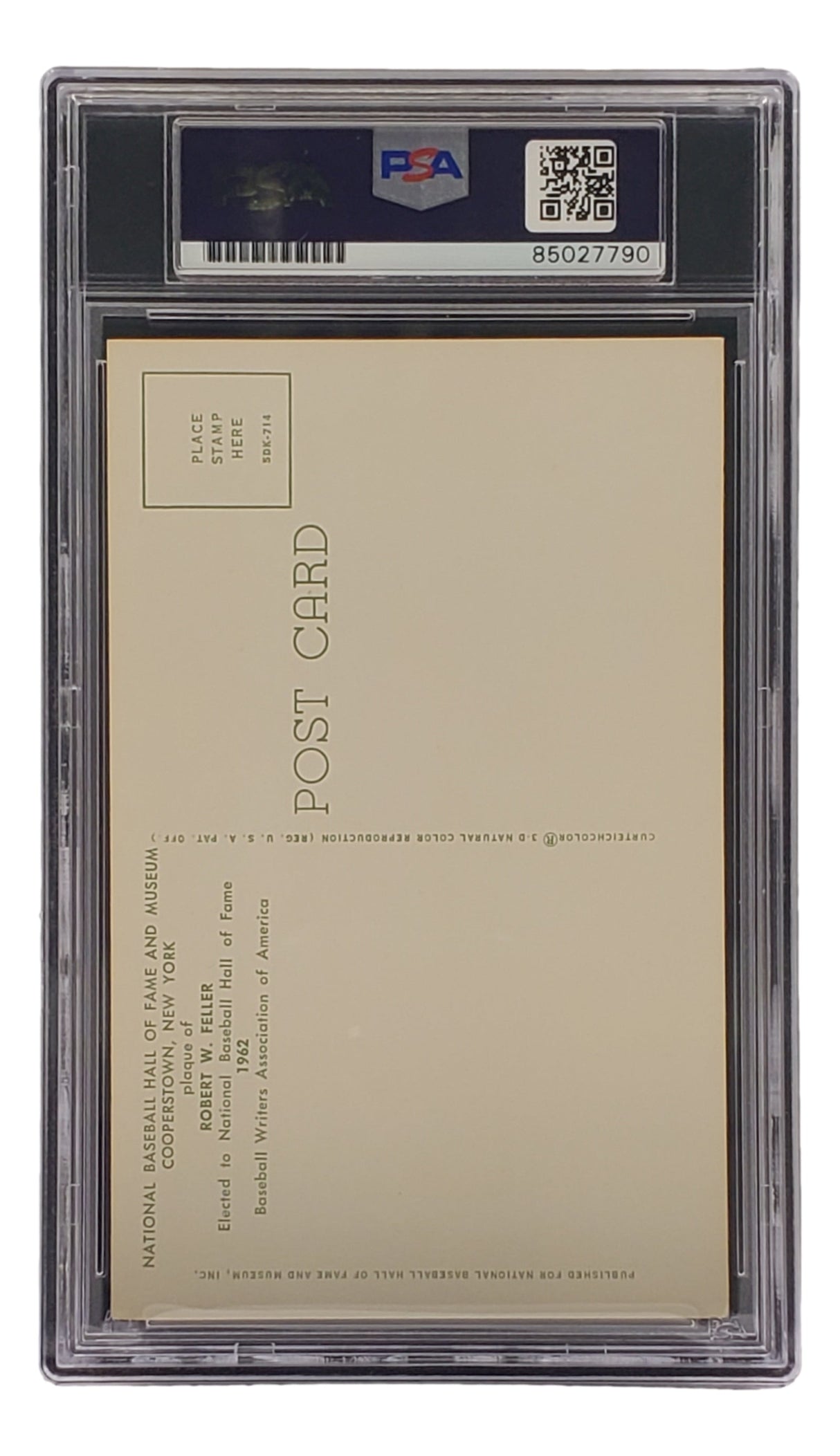 A Bob Feller Signed 4x6 Cleveland Hall Of Fame Plaque Card by Sports Integrity is shown PSA graded in a clear case. The back displays "POST CARD" with sections for address, stamp, and message. PSA/DNA label 85027790 with barcode and QR code appears at the top.