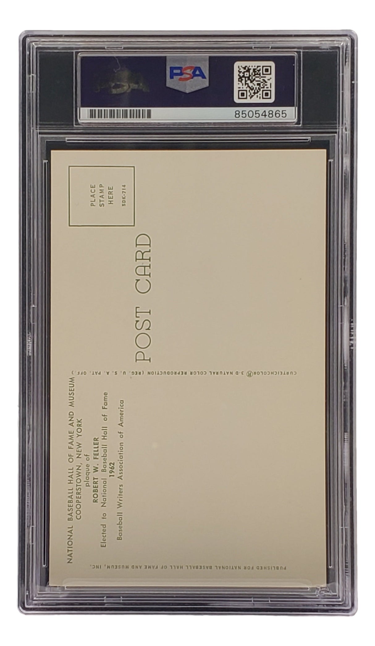 A PSA-graded Bob Feller Signed 4x6 Cleveland Hall Of Fame Plaque Card (PSA/DNA 85054865) by Sports Integrity, securely encased to show the card’s back with message, address, stamp spaces, and publication details.