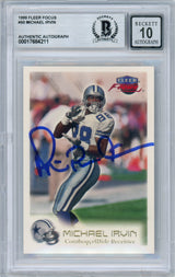 1999 Fleer Focus #50 Michael Irvin Dallas Cowboys BGS Autograph 10