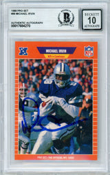1989 Pro Set #89 Michael Irvin Dallas Cowboys BGS Autograph 10