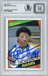 1984 Topps #280 Eric Dickerson RC w/ "HOF" Insc. Rams BGS Autograph 10