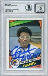 1984 Topps #280 Eric Dickerson RC w/ "2105 YDS" Insc. Rams BGS Autograph 10