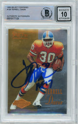 1995 Select Certified #126 Terrell Davis RC w/ "HOF" Insc. Broncos BGS Autograph 10