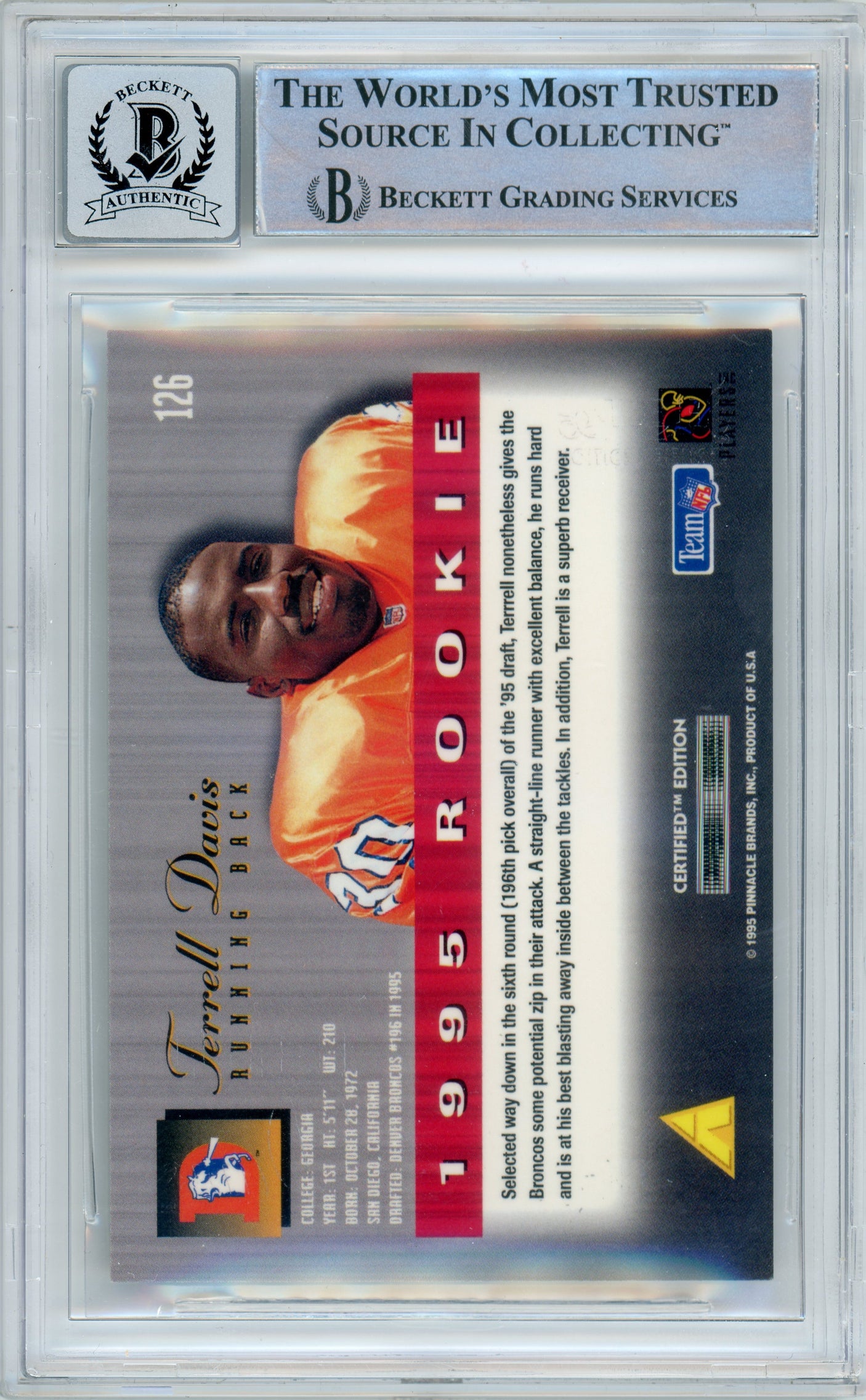 1995 Select Certified #126 Terrell Davis RC w/ "HOF" Insc. Broncos BGS Autograph 10