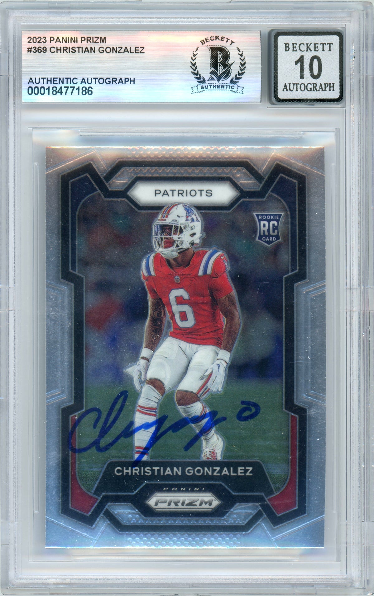 2023 Prizm #369 Christian Gonzalez RC New England Patriots BGS Autograph 10