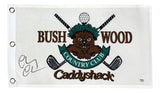 Chevy Chase Signed Bush Wood Caddyshack Golf Flag PSA/DNA Hologram