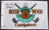 Caddyshack Chevy Chase Full Name w/ "Ty Webb" Signed Bushwood Flag BAS #I47053