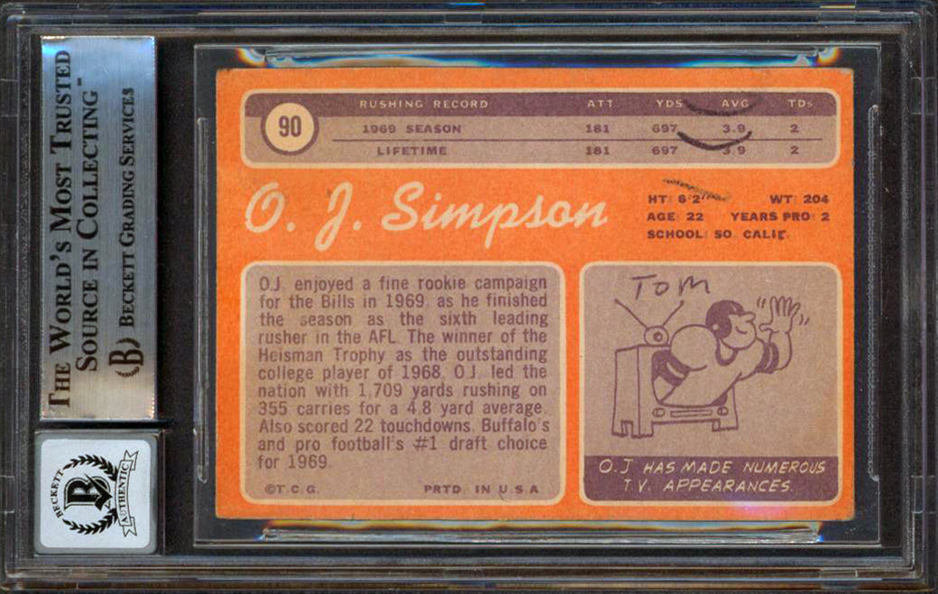 Orenthal James OJ Simpson HOF 85 Signed 1970 Topps #90 RC Card Auto 10 BAS Slab