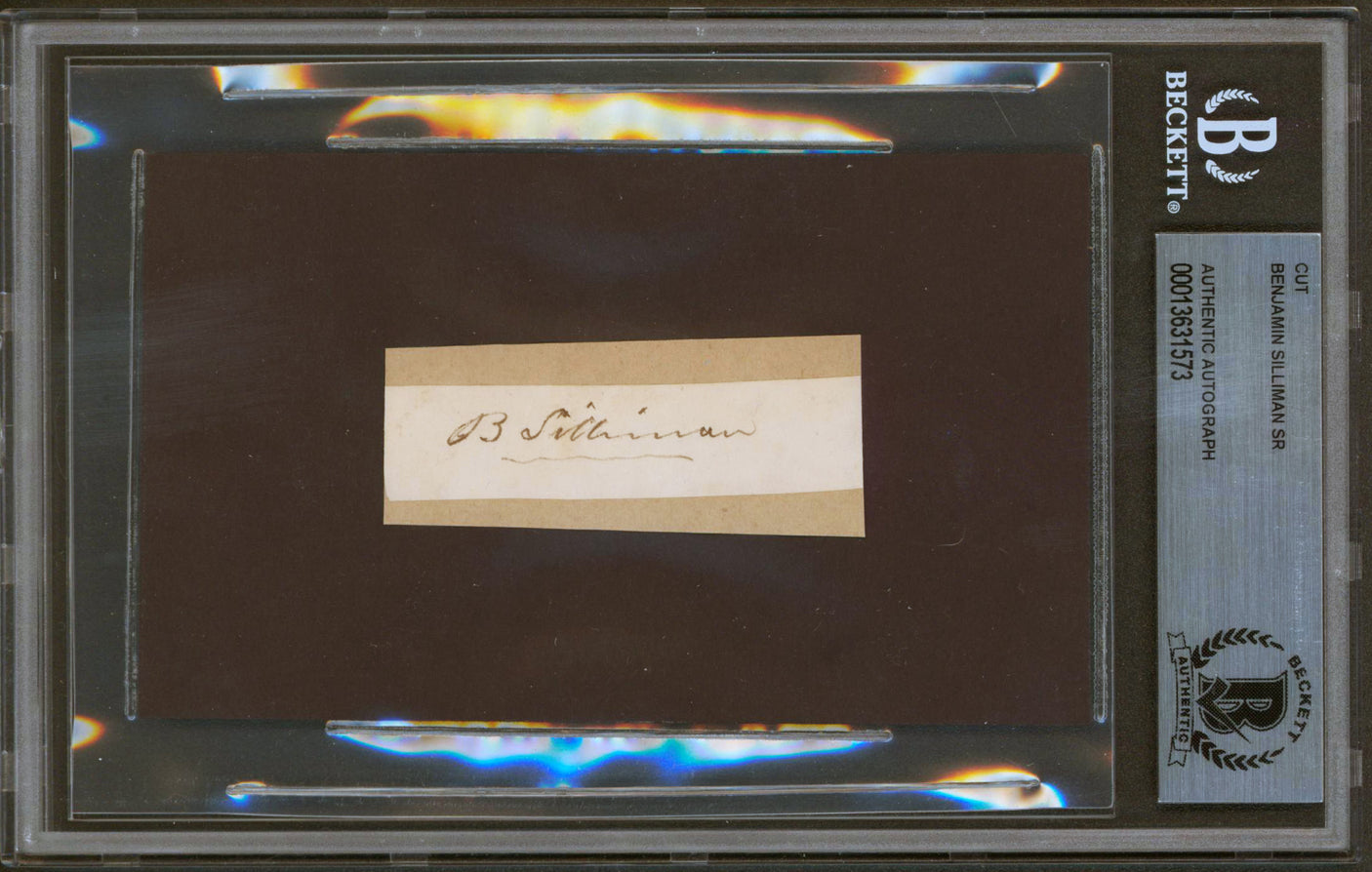 Benjamin Silliman Sr. Authentic Signed .6x2.5 Cut Signature BAS Slabbed