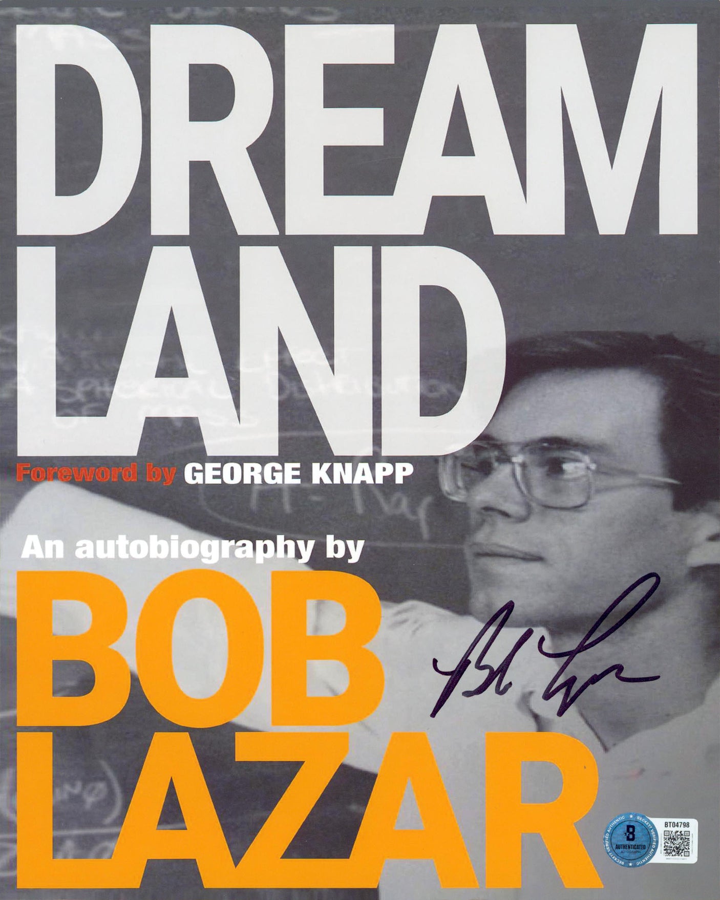 Bob Lazar Dream Land Authentic Signed 8x10 Vertical Photo BAS #BT04798