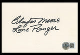 Clayton Moore The Lone Ranger "Lone Ranger" Signed 4x6 Index Card BAS #BS29334