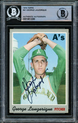 George Lauzerique Autographed 1970 Topps Card #41 Oakland A's Beckett BAS #14612280