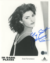 Joan Severance In Dark Places "Stay Sweet" Signed 8x10 Photo BAS #BM03461