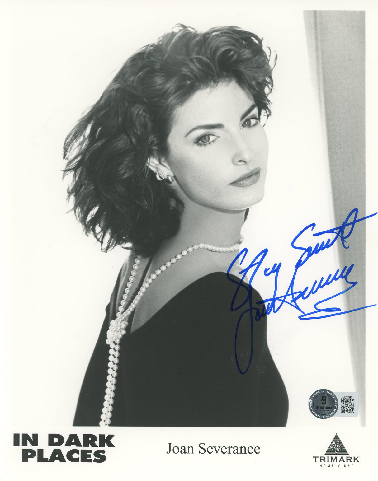 Joan Severance In Dark Places "Stay Sweet" Signed 8x10 Photo BAS #BM03461