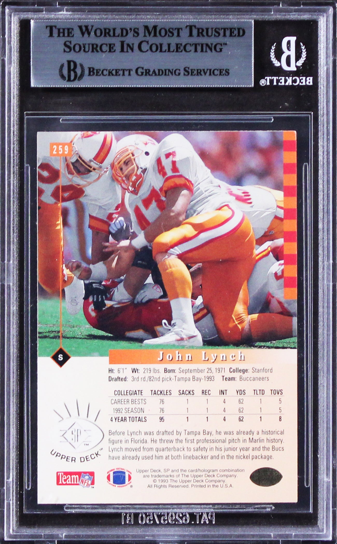 Buccaneers John Lynch "HOF 21" Signed 1993 SP #259 Rookie Card BAS Slabbed