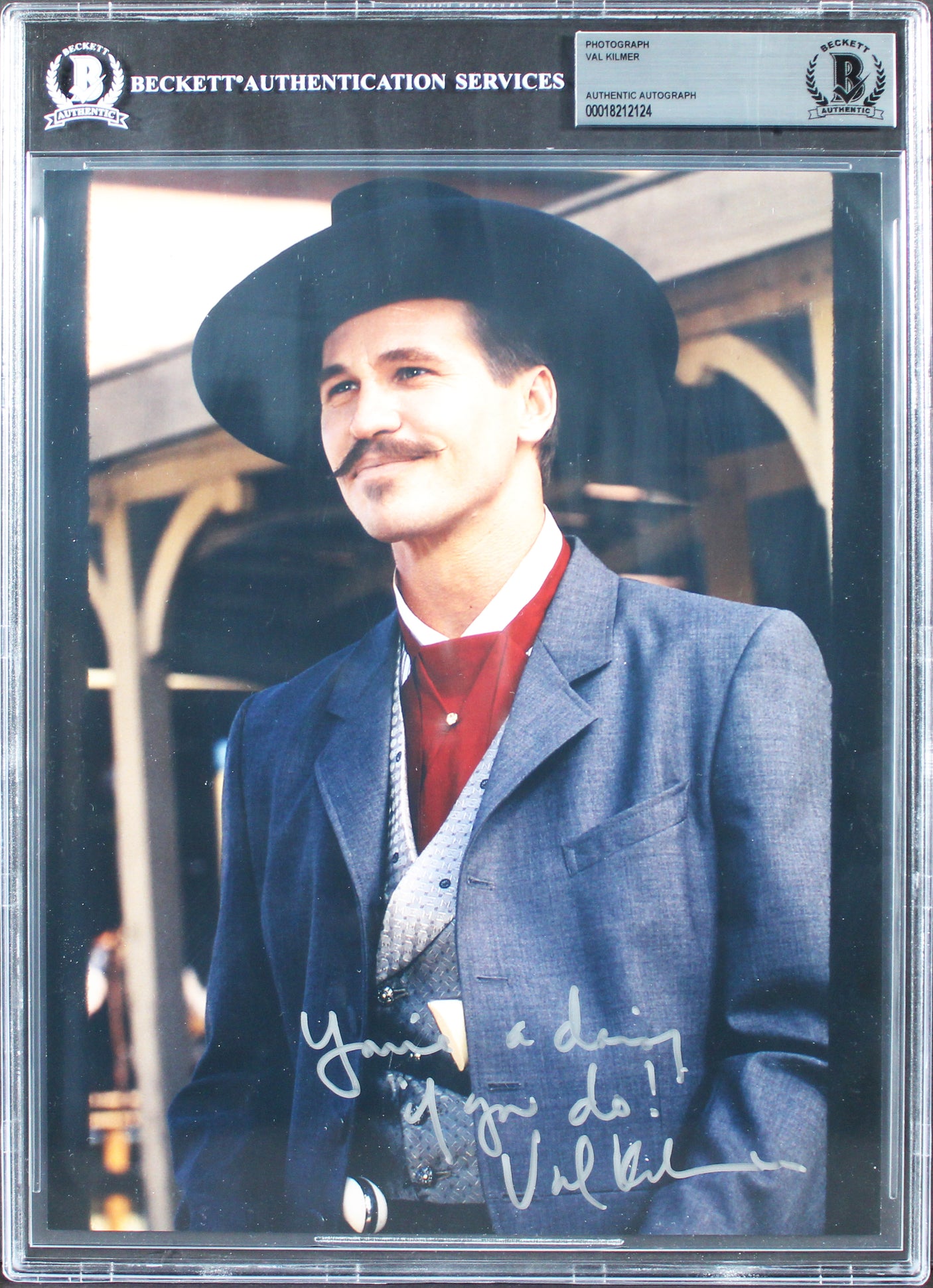 Val Kilmer Tombstone "You're A Daisy If You Do!" Signed 8x10 Photo BAS Slabbed