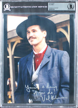 Val Kilmer Tombstone "You're A Daisy If You Do!" Signed 8x10 Photo BAS Slabbed