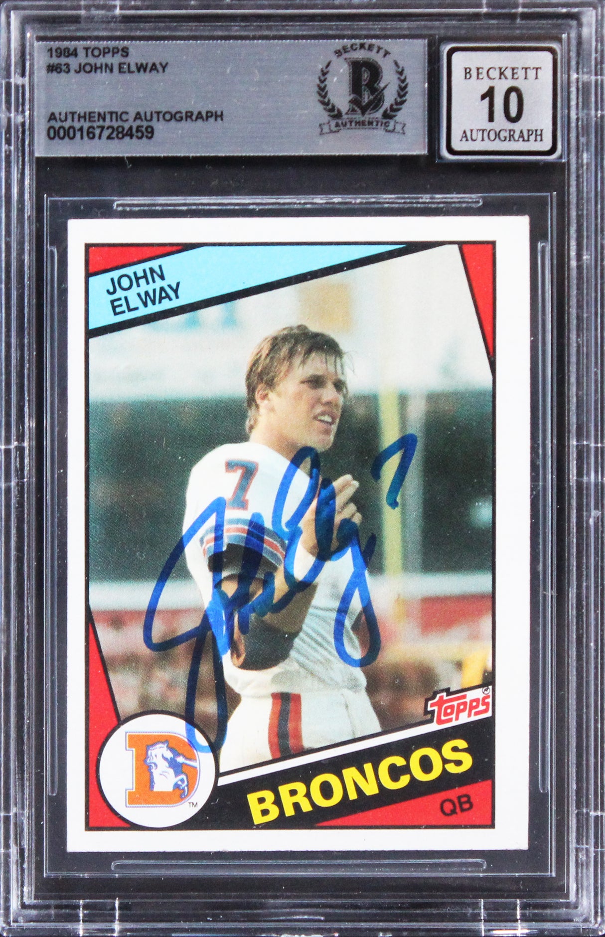 Broncos John Elway Signed 1984 Topps #63 Rookie Card Auto 10! BAS Slabbed 1