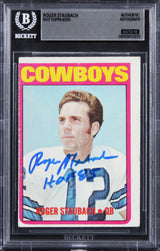 Cowboys Roger Staubach "HOF 85" Signed 1972 Topps #200 Card Auto 10! BAS Slabbed